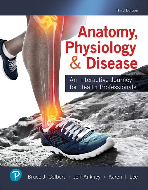 Cover image for book Anatomy, Physiology, & Disease: An Interactive Journey for Health Professionals (Pearson+)