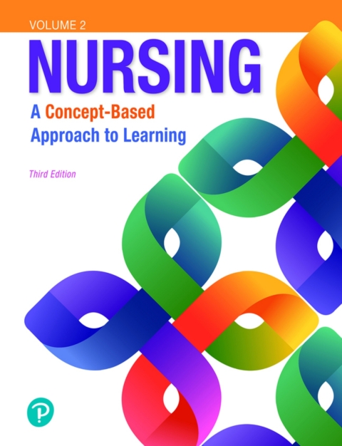 Cover image for book Nursing: A Concept-Based Approach to Learning, Volume 2 (Pearson+)