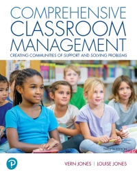 Comprehensive Classroom Management: Creating Communities Of Support And 