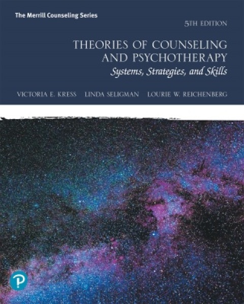 Cover image for book Theories of Counseling and Psychotherapy: Systems, Strategies, and Skills (Pearson+)