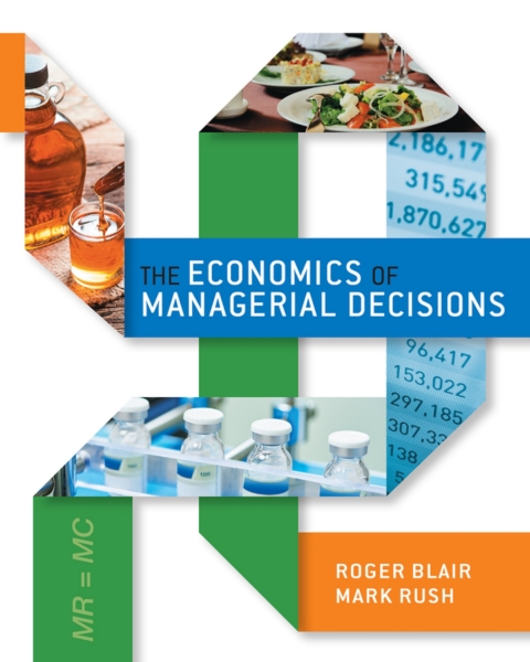 Cover image for book The Economics of Managerial Decisions (Pearson+)