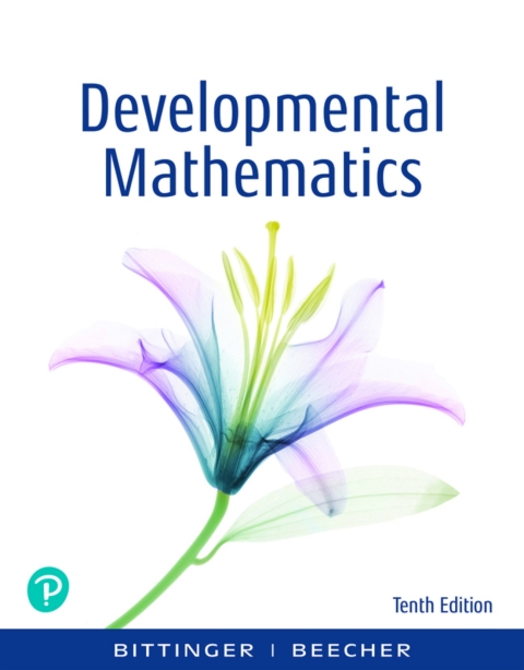 Cover image for book Developmental Mathematics: College Mathematics and Introductory Algebra (Pearson+)