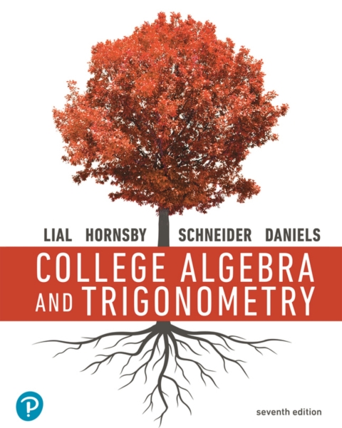 Cover image for book College Algebra and Trigonometry (Pearson+)