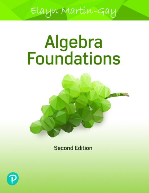 Cover image for book Algebra Foundations: Prealgebra, Introductory Algebra & Intermediate Algebra (Pearson+)