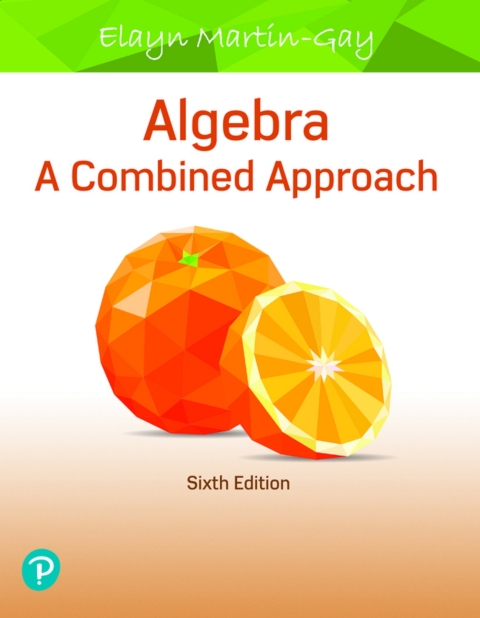 Cover image for book Algebra: A Combined Approach (Pearson+)