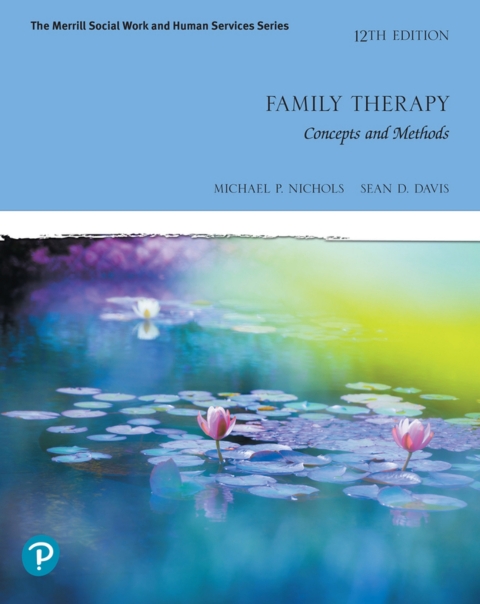 Cover image for book Family Therapy: Concepts and Methods (Pearson+)