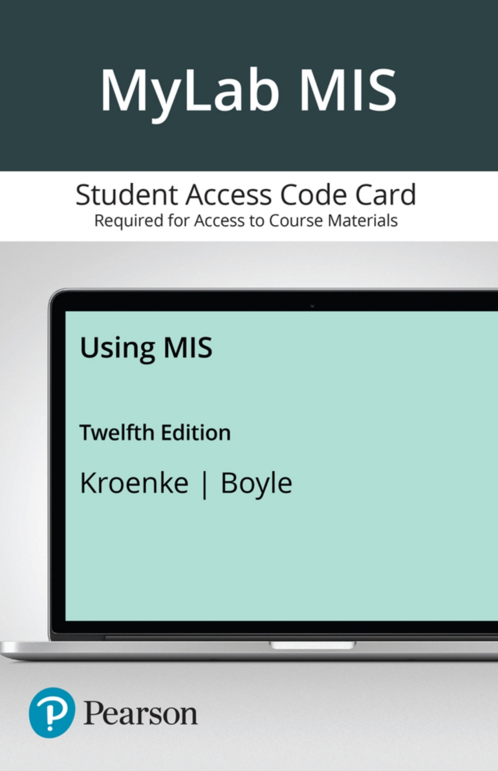 Online Resource MyLab MIS with Pearson eText Access Code for Using MIS; $195.37