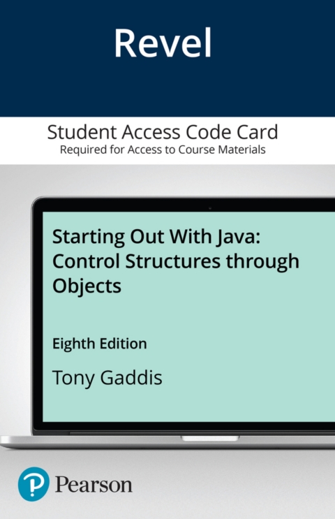 Cover image for book Revel Access Code for Starting Out With Java: Control Structures through Objects