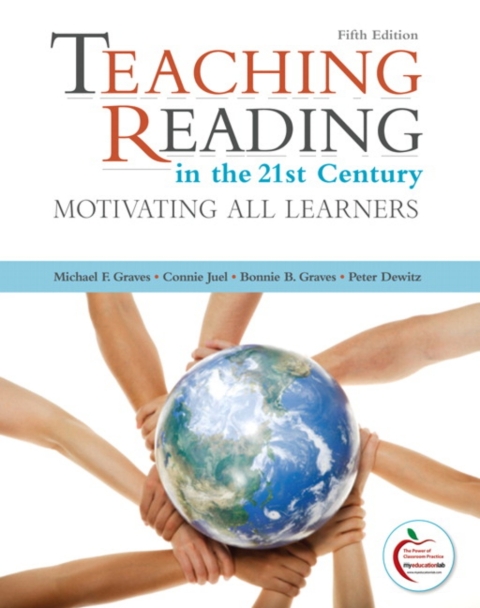 Cover image for book Teaching Reading in the 21st Century: Motivating All Learners -- Pearson eText