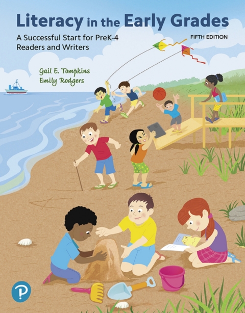 Cover image for book Literacy in the Early Grades: A Successful Start for PreK-4 Readers and Writers -- Pearson eText
