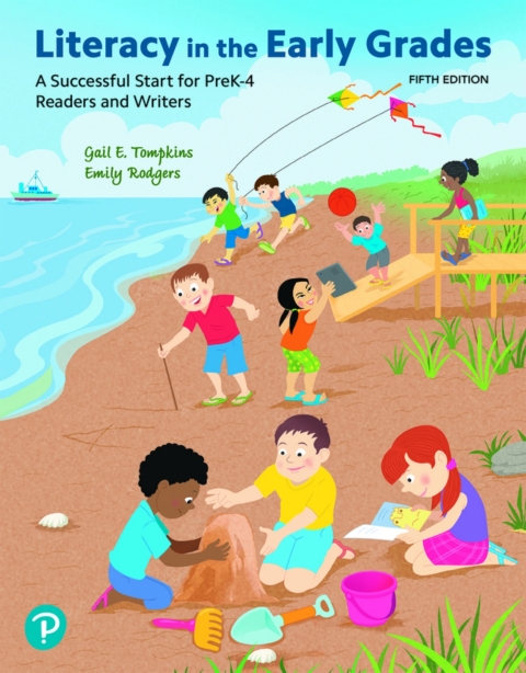 Cover image for book Literacy in the Early Grades: A Successful Start for PreK-4 Readers and Writers (Pearson+)