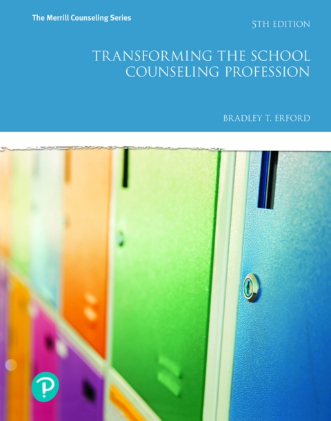 Cover image for book Transforming the School Counseling Profession (Pearson+)
