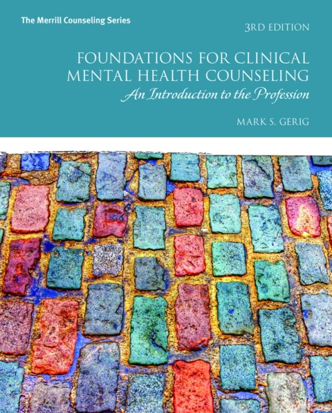 Cover image for book Foundations for Clinical Mental Health Counseling: An Introduction to the Profession (Pearson+)