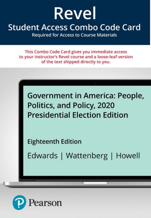 Cover image for book Revel + Print Combo Access Code for Government in America: People, Politics, and Policy, 2022 Midterm Elections Update