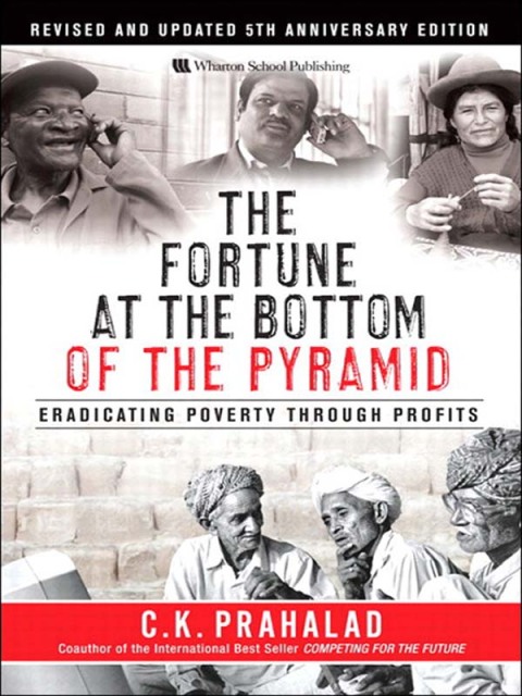 Cover image for book The Fortune at the Bottom of the Pyramid, Revised and Updated 5th Anniversary Edition