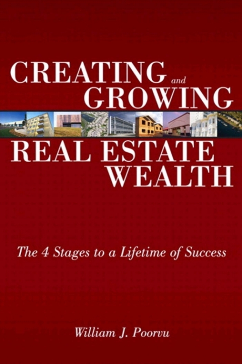 Cover image for book Creating and Growing Real Estate Wealth