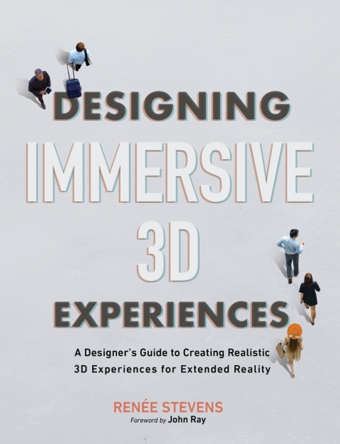 Cover image for book Designing Immersive 3D Experiences