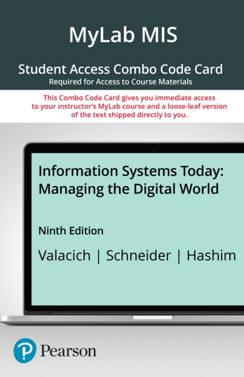 Cover image for book MyLab MIS with Pearson eText + Print Combo Access Code for Information Systems Today: Managing in the Digital World