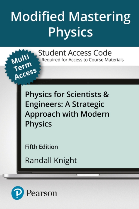 Cover image for book Mastering Physics with Pearson eText Access Code (24 Months) for Physics for Scientists and Engineers: A Strategic Approach with Modern Physics