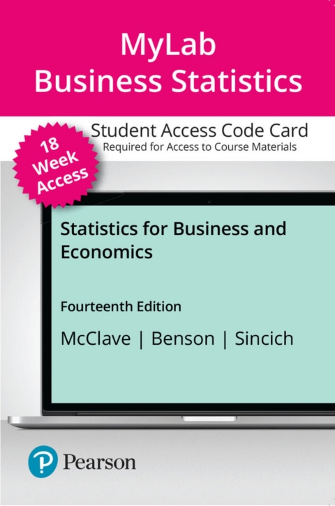 Cover image for book MyLab Statistics with Pearson eText (up to 18-weeks) Access Code for Statistics for Business and Economics
