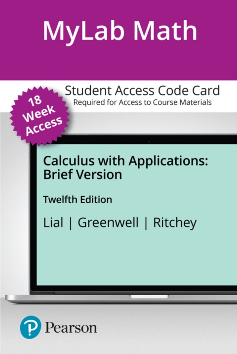 Cover image for book MyLab Math with Pearson eText Access Code for Calculus with Applications, Brief Version