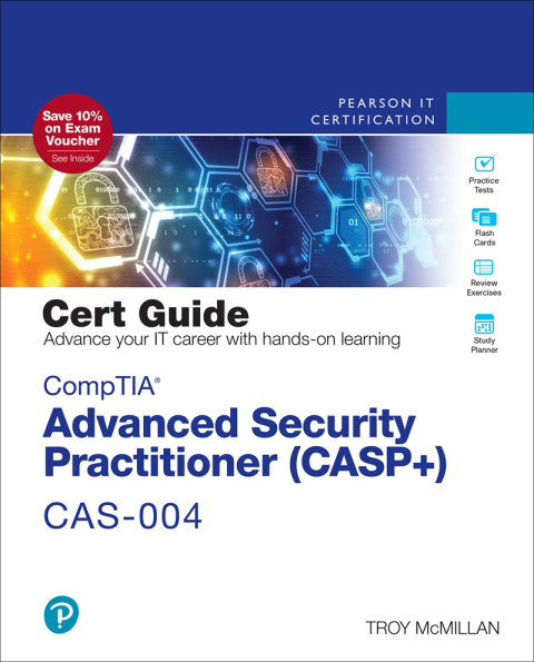 Cover image for book CompTIA Advanced Security Practitioner (CASP+) CAS-004 Cert Guide
