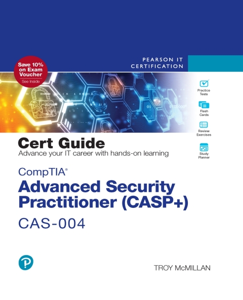 Cover image for book CompTIA Advanced Security Practitioner (CASP+) CAS-004 Cert Guide