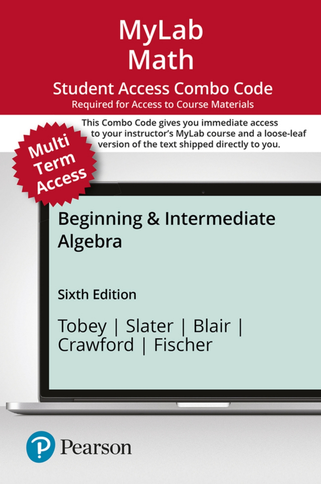 ISBN 9780137386017 MyLab Math with Pearson eText + Print Combo Access Code for Beginning