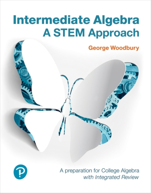 Cover image for book Intermediate Algebra: A STEM Approach (Pearson+)