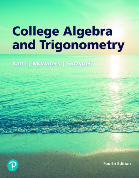 Cover image for book College Algebra and Trigonometry (Pearson+)