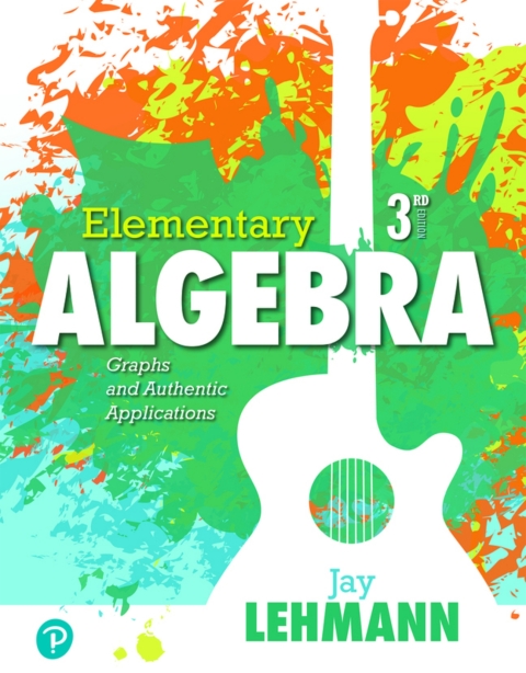 Cover image for book Elementary Algebra: Graphs and Authentic Applications (Pearson+)