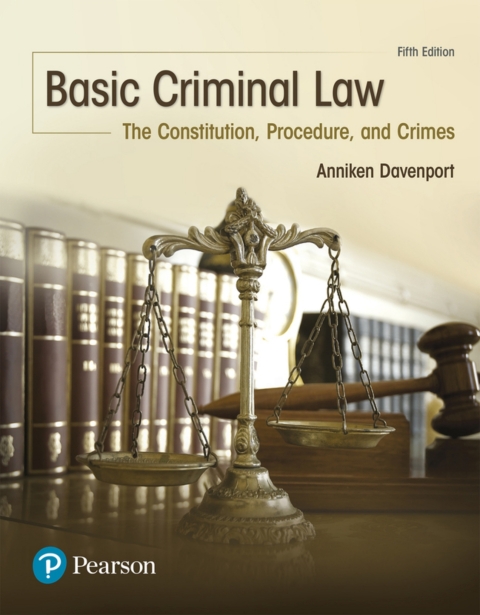 Cover image for book Basic Criminal Law: The Constitution, Procedure, and Crimes (Pearson+)