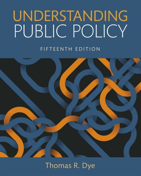 Cover image for book Understanding Public Policy (Pearson+)