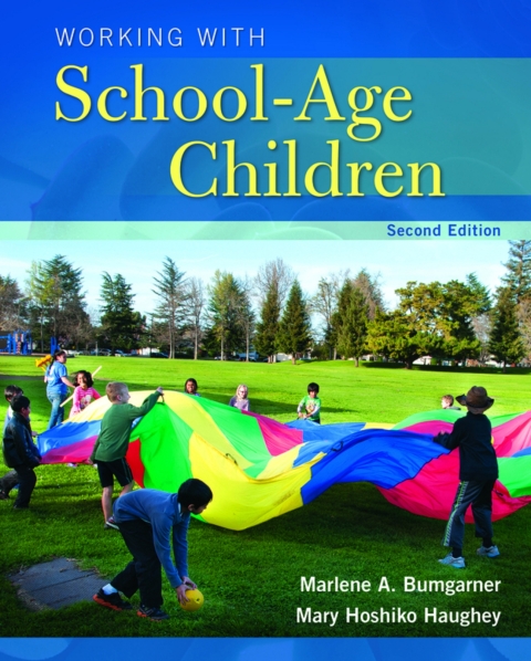 Cover image for book Working with School-Age Children (Pearson+)