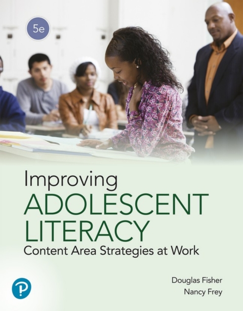 Online Resource Improving Adolescent Literacy: Content Area Strategies at Work (Pearson+); $81.23