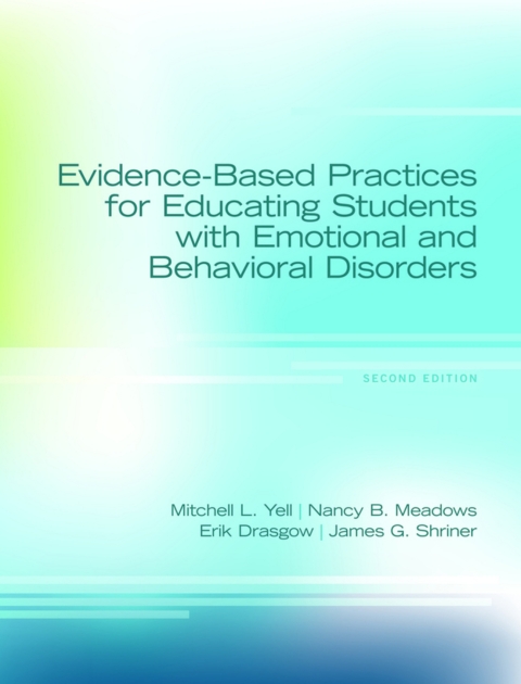 Cover image for book Evidence-Based Practices for Educating Students with Emotional and Behavioral Disorders (Pearson+)