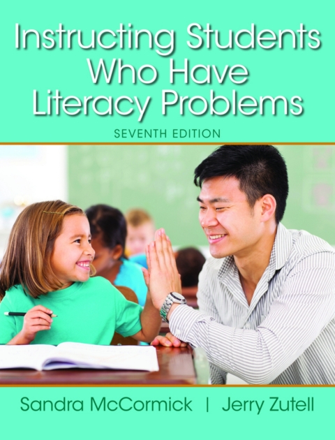 Cover image for book Instructing Students Who Have Literacy Problems (Pearson+)
