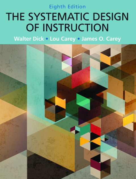 Cover image for book The Systematic Design of Instruction (Pearson+)