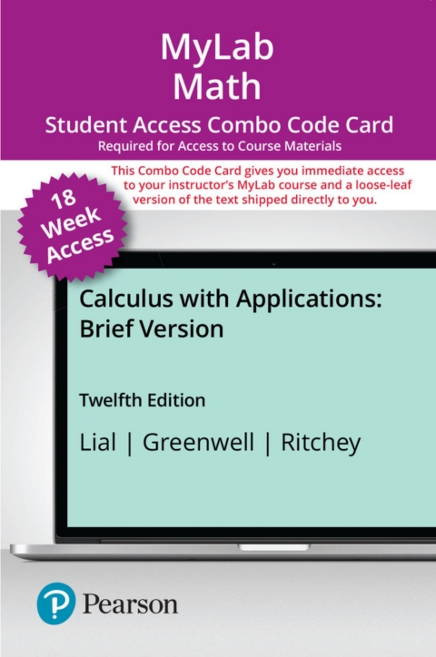 Cover image for book MyLab Math with Pearson eText + Print Combo Access Code for Calculus with Applications, Brief Version