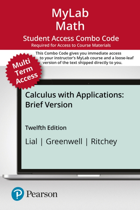 Cover image for book MyLab Math with Pearson eText + Print Combo Access Code for Calculus with Applications, Brief Version