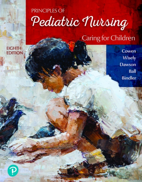Cover image for book Principles of Pediatric Nursing: Caring for Children (Pearson+)