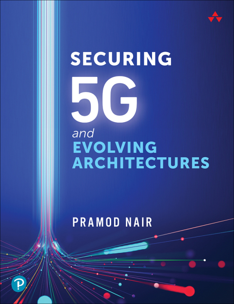 Cover image for book Securing 5G and Evolving Architectures