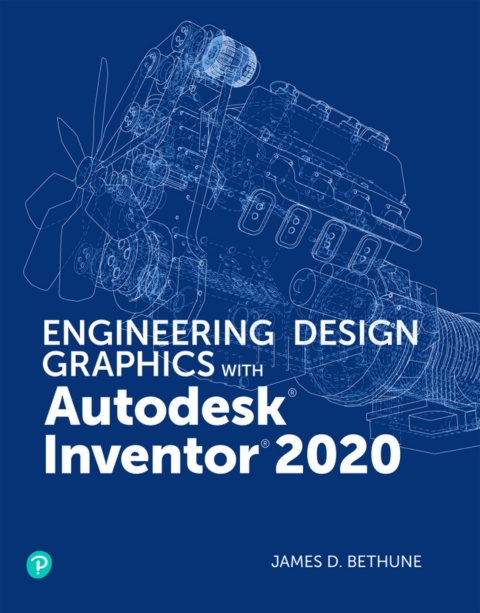 Cover image for book Engineering Design Graphics with Autodesk Inventor 2020 (Pearson+)