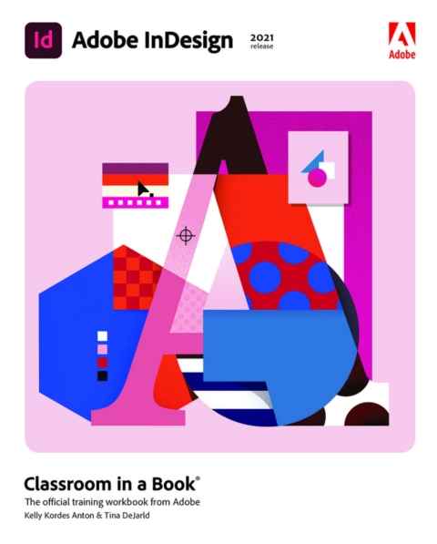 Cover image for book Adobe InDesign Classroom in a Book (2021 Release) (Pearson+)