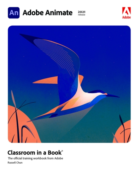 Cover image for book Adobe Animate Classroom in a Book (2021 Release) (Pearson+)