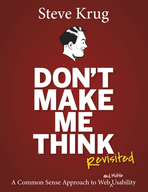 Don't Make Me Think!,Revisited