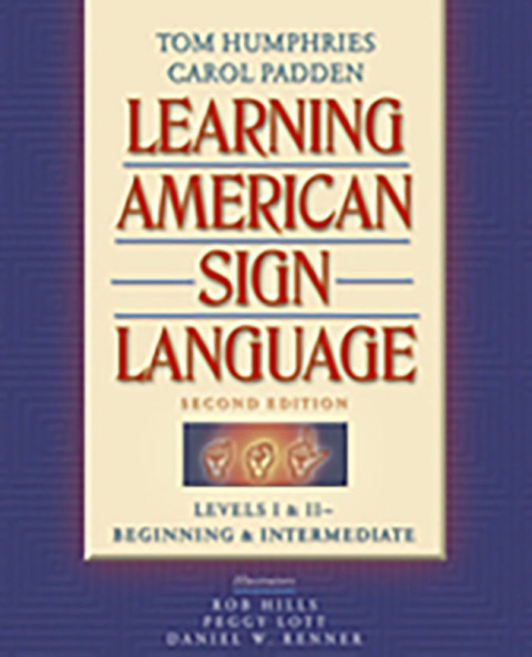 Cover image for book Learning American Sign Language: Levels I & II--Beginning & Intermediate (VIDEOS ONLY) (Pearson+)