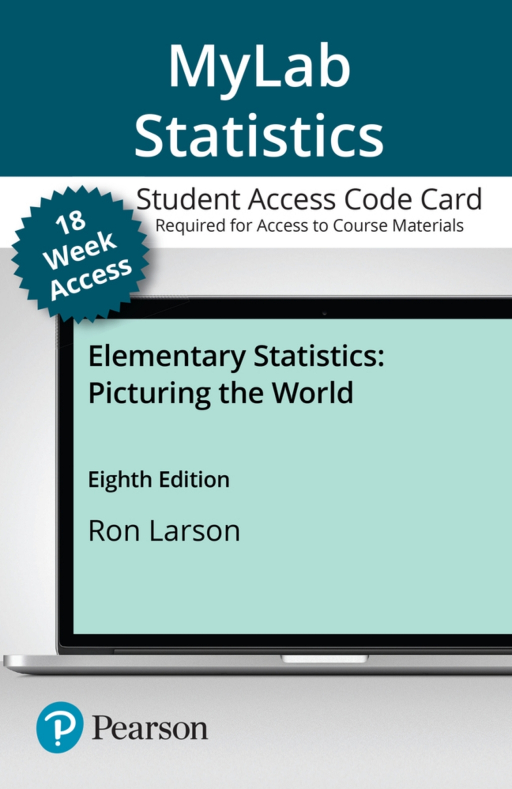 Online Resource MyLab Statistics with Pearson eText Access Code for Elementary Statistics: Picturing the World; $160.59