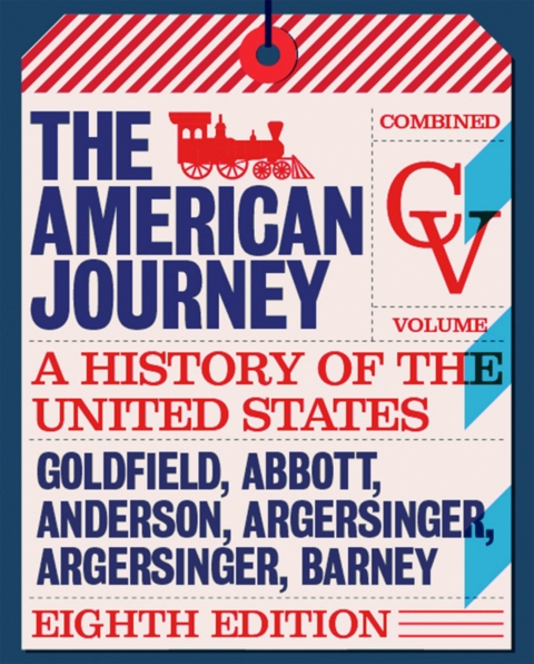 Cover image for book The American Journey: A History of the United States, Combined Volume (Pearson+)
