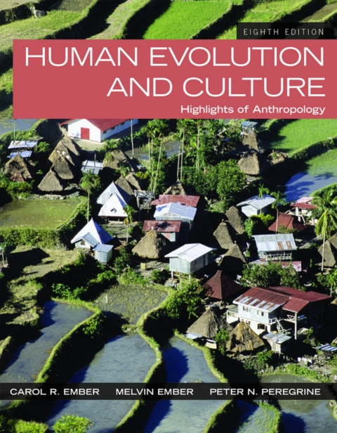 Cover image for book Human Evolution and Culture: Highlights of Anthropology (Pearson+)
